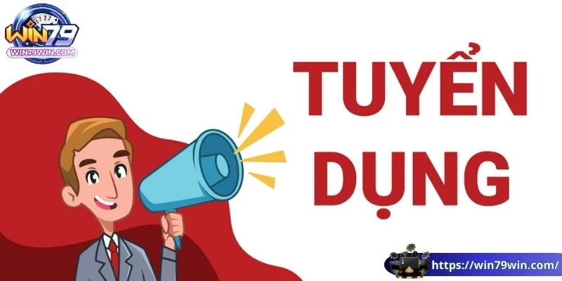 tuyen-dung-win79-yeu-cau-khi-tham-gia